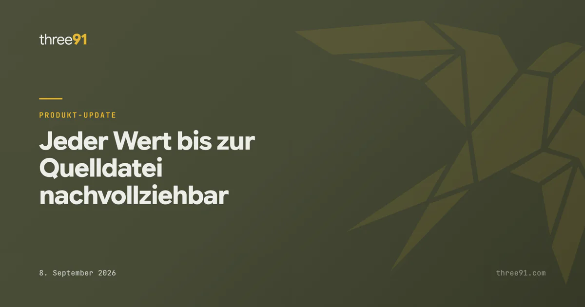 Jeder Wert bis zur Quelldatei nachvollziehbar